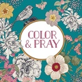 Cover: Color & Pray (Keepsake Coloring Books) - New Seasons