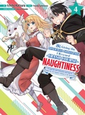 Cover: I'm Giving the Disgraced Noble Lady I Rescued a Crash Course in Naughtiness 4 - Vertical Inc.