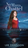 Cover: No Man's Chattel - Merchant's Largesse Books