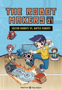 Abbildung von: Soccer Robots vs. Battle Robots - Graphic Universe