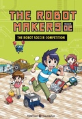 Cover: The Robot Soccer Competition - Graphic Universe