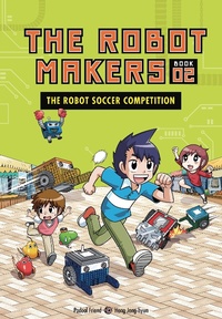 Abbildung von: The Robot Soccer Competition - Graphic Universe