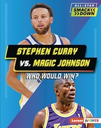 Abbildung von: Stephen Curry vs. Magic Johnson - Lerner Publications Co ,U.S.