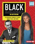 Cover: Black Achievements in Activism - Lerner Publications Co ,U.S.