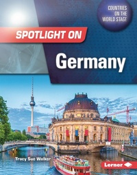 Enlarge image Cover: Spotlight on Germany - Lerner Publications Co ,U.S.