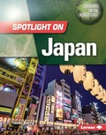Cover: Spotlight on Japan - Lerner Publications Co ,U.S.