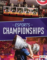 Abbildung von: Esports Championships - Lerner Publications Co ,U.S.
