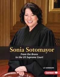 Abbildung von: Sonia Sotomayor - Lerner Publications Co ,U.S.