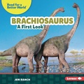 Cover: Brachiosaurus - Lerner Publications Co ,U.S.