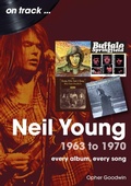 Cover: Neil Young 1963 to 1970 - Sonicbond Publishing