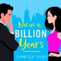Cover: Not In A Billion Years - Boldwood Books Ltd