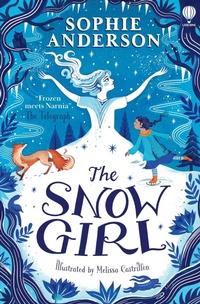 Enlarge image Cover: The Snow Girl - Usborne Publishing Ltd