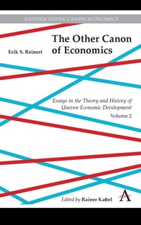 Enlarge image Cover: The Other Canon of Economics, Volume 2 - Anthem Press