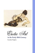 Cover: Erotic Art in the Early 20th Century - Crescent Moon Publishing