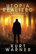 Cover: Utopia Realized: In Search of A Just Society - Eyewear Publishing