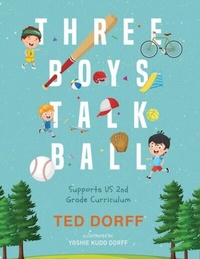 Abbildung von: Three Boys Talk Ball - ReadersMagnet LLC