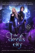 Cover: The Devil's City (Hidden Legends: Prison for Supernatural Offenders, #5) - Crystallite Publishing LLC