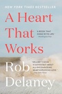 Cover: A Heart That Works - Spiegel & Grau LLC