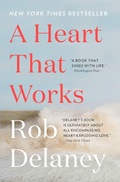 Cover: A Heart That Works - Spiegel & Grau LLC