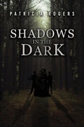 Cover: Shadows in the Dark - Authors' Tranquility Press