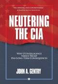 Cover: Neutering the CIA - Armin Lear Press