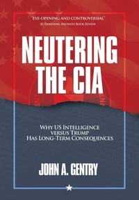 Enlarge image Cover: Neutering the CIA - Armin Lear Press