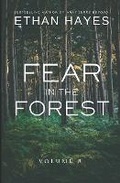 Cover: Fear in the Forest - Free Reign Publishing