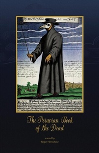 Abbildung von: Peruvian Book of the Dead - Distributed By Ingram Spark