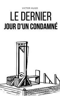 Bild vergrößern Bild: Le dernier jour d'un condamné - Books on Demand