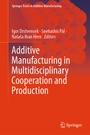 Cover: Additive Manufacturing in Multidisciplinary Cooperation and Production - Springer