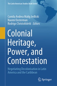Abbildung von: Colonial Heritage, Power, and Contestation - Springer