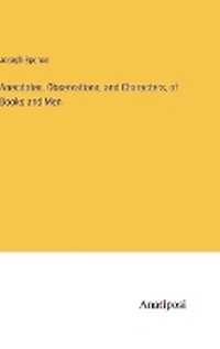 Enlarge image Cover: Anecdotes, Observations, and Characters, of Books and Men - Anatiposi Verlag