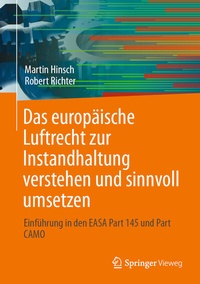 Abbildung von: Das europäische Luftrecht zur Instandhaltung verstehen und sinnvoll umsetzen - Springer Vieweg