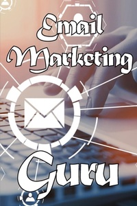 Abbildung von: email marketing guru - ASTRID MELBERG
