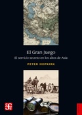 Cover: El Gran Juego - Fondo de cultura econ&oacute;mica