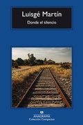 Cover: Donde El Silencio - Editorial Anagrama