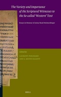 Cover: The Variety and Importance of the Scriptural Witnesses to the So-called 'Western' Text - Brill
