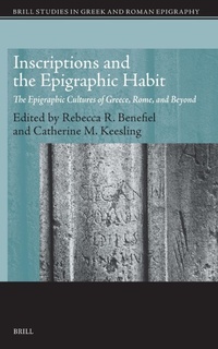 Enlarge image Cover: Inscriptions and the Epigraphic Habit - Brill
