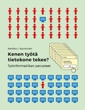 Cover: Kenen ty&ouml;t&auml; tietokone tekee? - Books on Demand