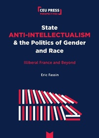 Enlarge image Cover: State Anti-Intellectualism and the Politics of Gender and Race - Central European University Press