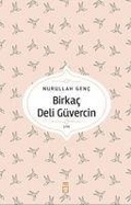 Cover: Birkac Deli G&uuml;vercin - Timas Yayinlari