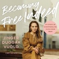 Cover: Becoming Free Indeed - HarperCollins Christian