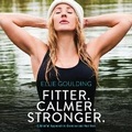 Cover: Fitter. Calmer. Stronger. - HarperCollins Christian