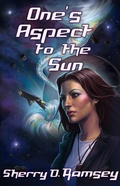 Cover: One's Aspect to the Sun (Nearspace, #1) - Tyche Books
