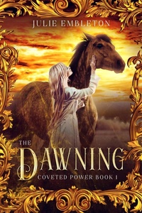 Enlarge image Cover: The Dawning - Julie Embleton