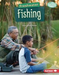 Abbildung von: Freshwater Fishing - Lerner Publications Co ,U.S.