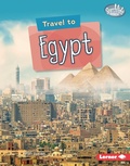 Cover: Travel to Egypt - Lerner Publications Co ,U.S.