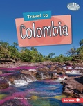 Cover: Travel to Colombia - Lerner Publications Co ,U.S.