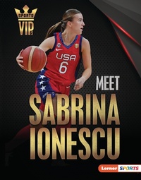 Abbildung von: Meet Sabrina Ionescu - Lerner Publications Co ,U.S.