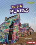 Cover: Weird Places - Lerner Publications Co ,U.S.